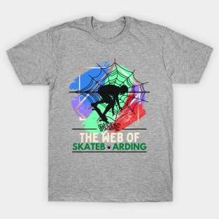 Trapped Inside the Web of Skateboarding T-Shirt